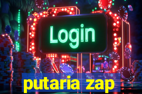 putaria zap